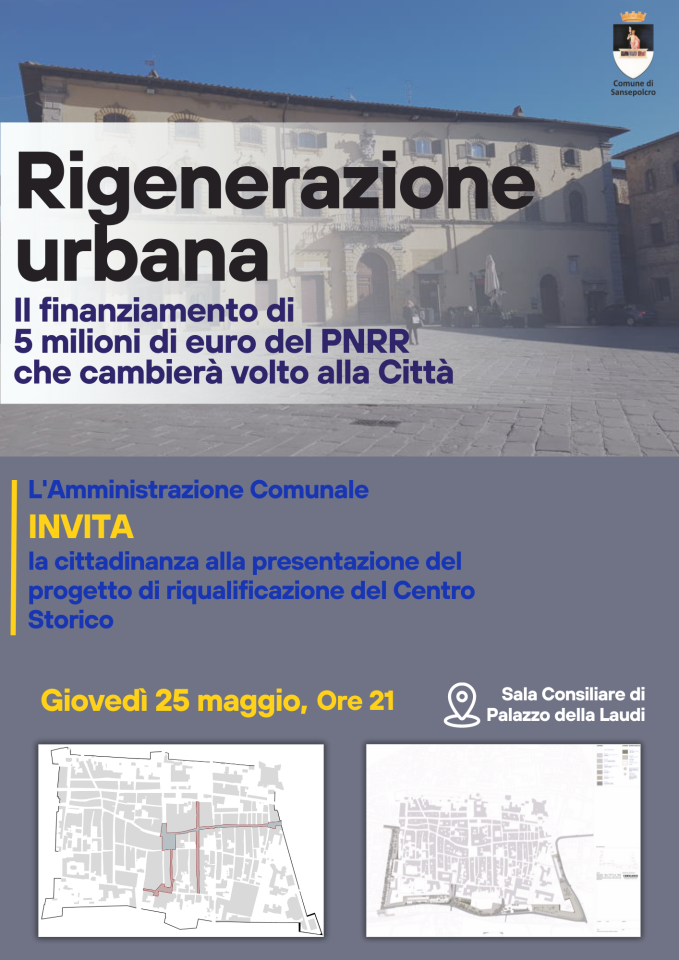 Rigenerazione Urbana Presentazione Del Progetto Comune Di Sansepolcro